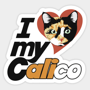 I love my calico cat Sticker